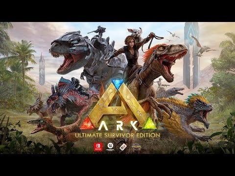 Ark: Ultimate Survivor Edition - Switch Trailer (free update for existing owners minus the paid DLC)