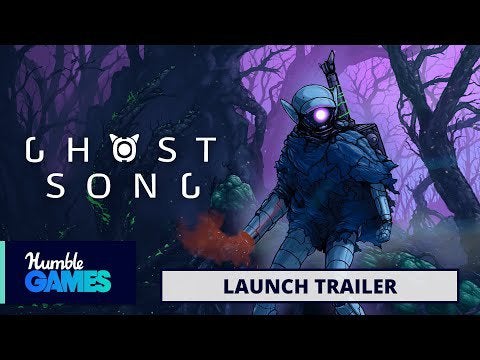 Ghost Song - Launch Trailer