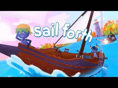 Sail Forth Launch Trailer