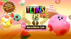 The Tetris 99 31st MAXIMUS CUP event will run from 12/15 at 11pm PT – 12/19 at 10:59pm PT! Once you’ve accumulated a total of 100 event points, a new theme will unlock, featuring art, music, and Tetrimino designs inspired by the Kirby's Dream Buffet game!