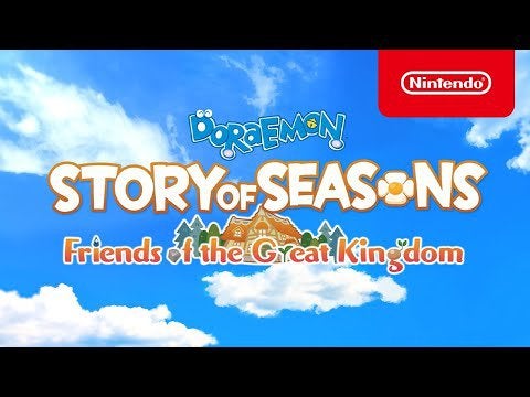 DORAEMON STORY OF SEASONS: Friends of the Great Kingdom - Launch Trailer - Nintendo Switch