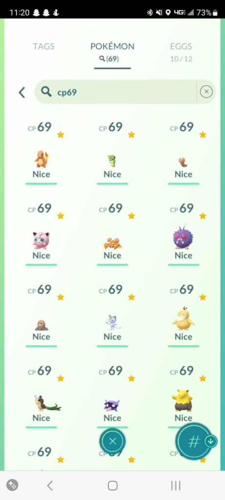 Not the most original idea. But after 28 months, I have caught 69 different pokémon with CP 69.