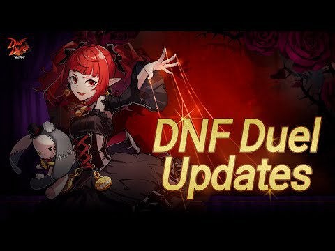 DNF DUEL｜UPCOMING - Grand Balance Patch, Nintendo Switch Release, Season Pass