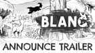 Haven’t seen this game talked about but it looks intriguing from the latest Nintendo Direct: Blanc.