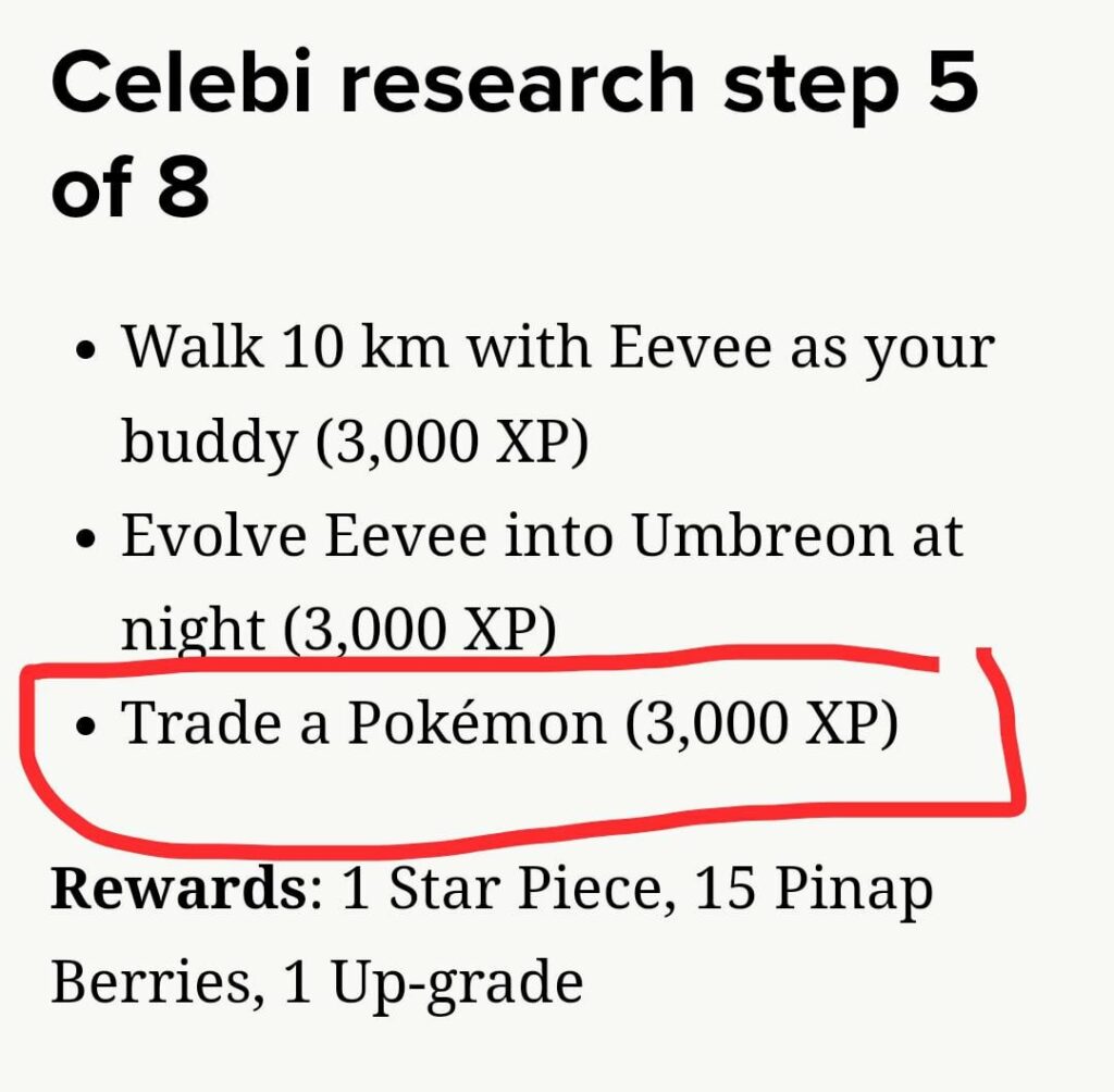 So in the celebi research, I need to trade a Pokemon to progress but I don't have anybody to trade with,any way out?