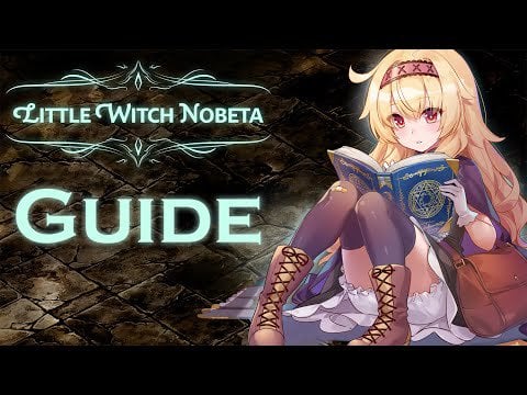 Little Witch Nobeta - The ULTIMATE Guide Trailer