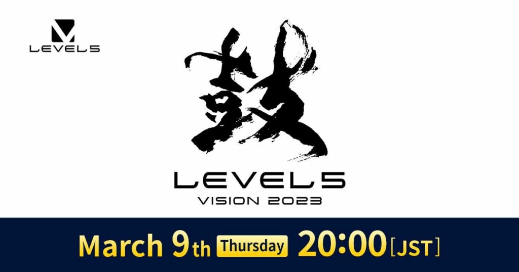 [March 9] LEVEL5 VISION 2023 (TSUZUMI): We will be sharing news on titles such as the next game from the "Inazuma Eleven" series.