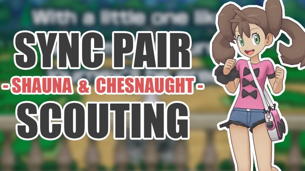 [Pokemon Masters EX] IT'S MY BIRTHDAY! PRESENT PLEASE!! | Sync Pair Scout - Shauna & Chesnaught