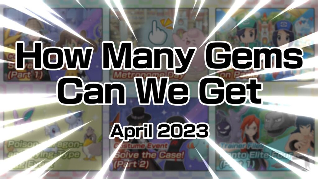 [Pokemon Masters EX] HOW MANY GEMS CAN WE GET? (April 2023)