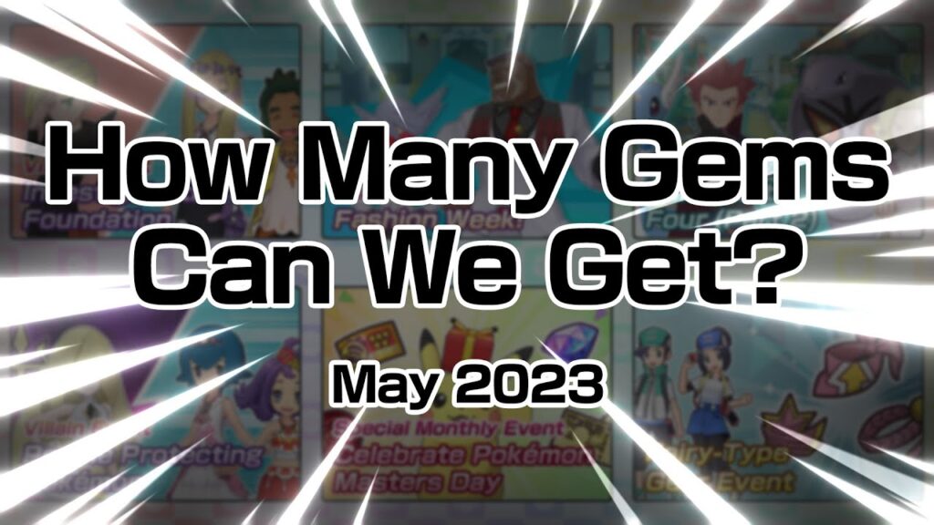 [Pokemon Masters EX] HOW MANY GEMS CAN WE GET? (May 2023)