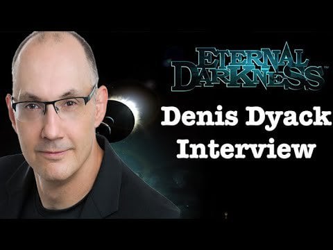 Interview With Denis Dyack(Director On Eternal Darkness: Sanitys Requiem)
