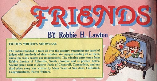 After years of looking i finally found the story my grandma wrote for a contest in Nintendo Power(Link to where I found it and her drawings that went with it at the bottom)