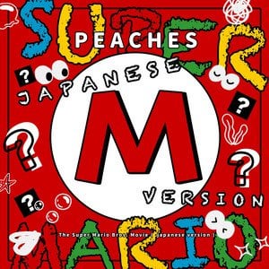 Peaches | The Super Mario Bros. Movie (Japanese version!!!)