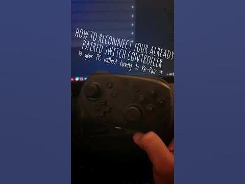 [Answer] How to Re-Connect a paired Switch Pro Controller to a PC