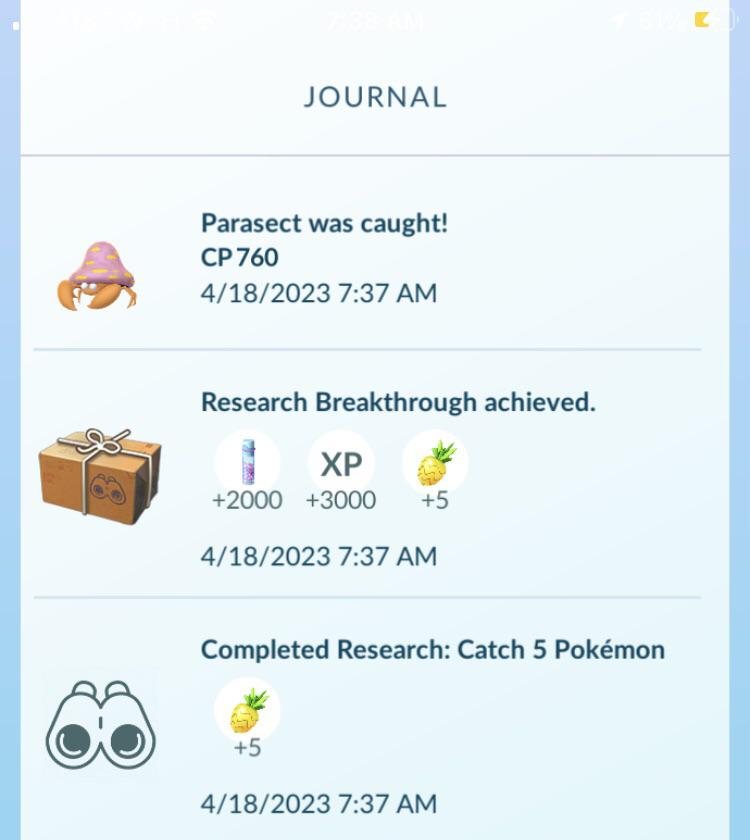 This has got to be a new low for a field research breakthrough. 5 pinaps and a 2* Parasect.