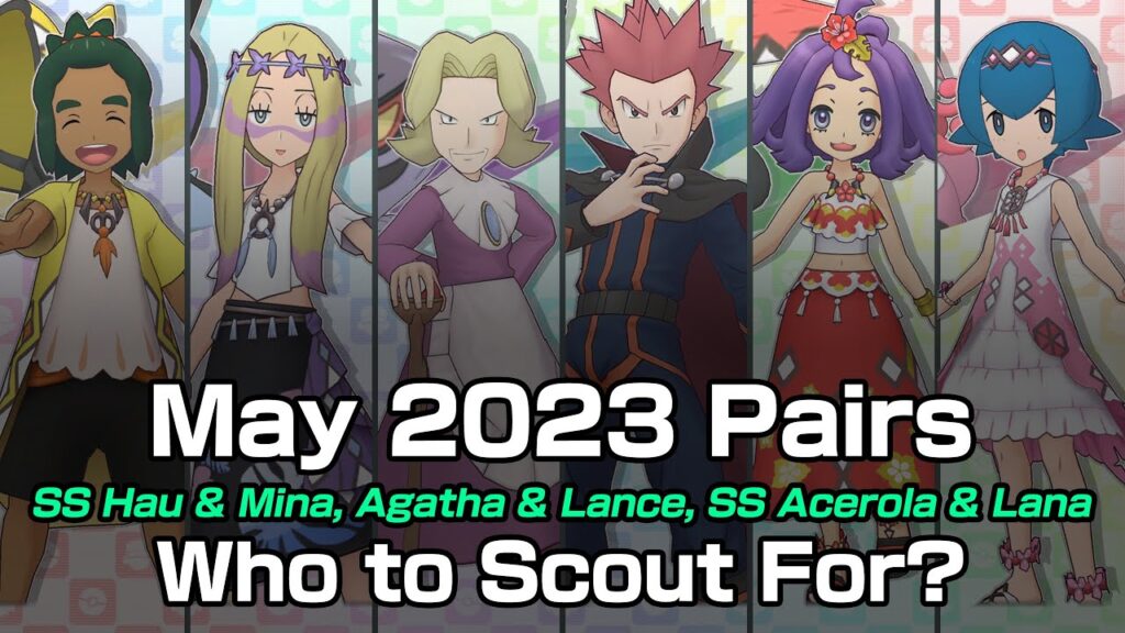 [Pokemon Masters EX] MAY 2023 SYNC PAIRS: Who to Scout For?