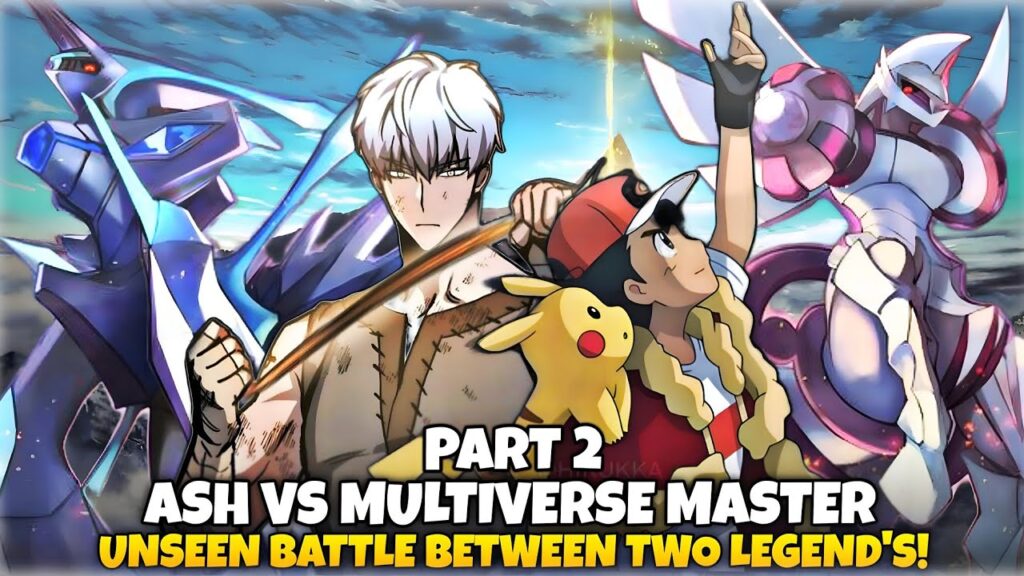 Part 2: Ash vs Multiverse master || Road to Pokemon master | Ash vs Leon | Ash become Pokemon master