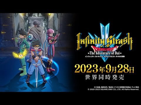 Infinity Strash: Dragon Quest The Adventure of Dai Release Date Announcement Trailer (September 28, 2023)