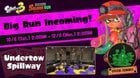Splatoon 3 - Big Run is Coming to Undertow Spillway Starting June 10th!