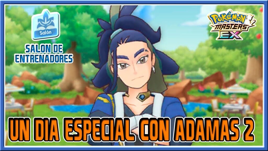 UN DIA ESPECIAL CON ADAMAS (2) | EPISODIOS RECUERDO | POKEMON MASTERS EX