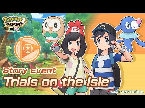 Pokemon Masters EX: Alola Trials On The Isle Story Event