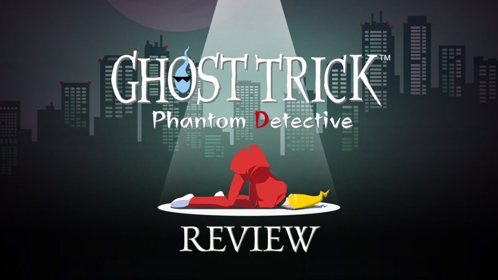 Review – Ghost Trick: Phantom Detective (9/10)