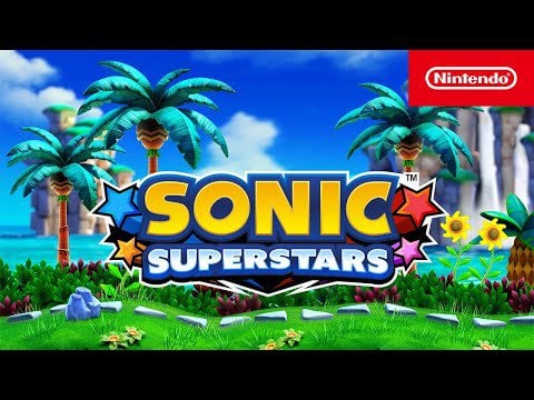 Sonic Superstars - Announcement Trailer - Nintendo Switch