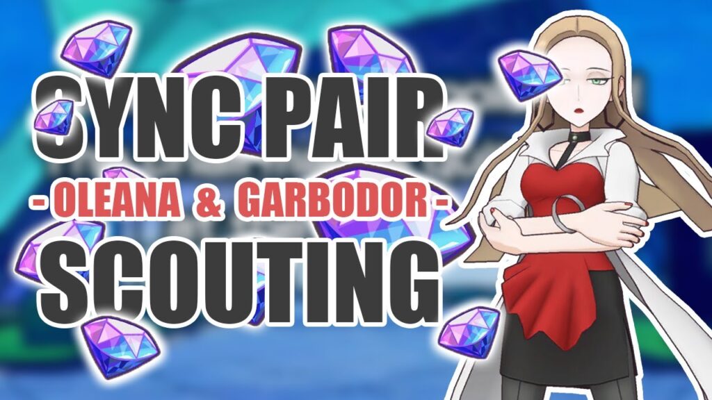 [Pokemon Masters EX] SCOUTING FOR GARBAGE | Sync Pair Scout - Oleana & Garbodor