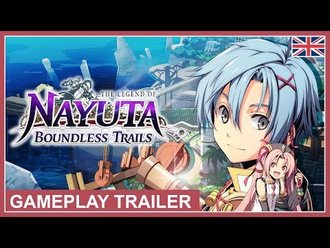 The Legend of Nayuta: Boundless Trails - Gameplay Trailer