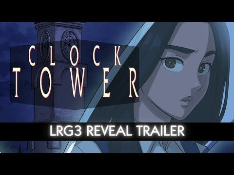 Clock Tower | LRG3 Reveal Trailer