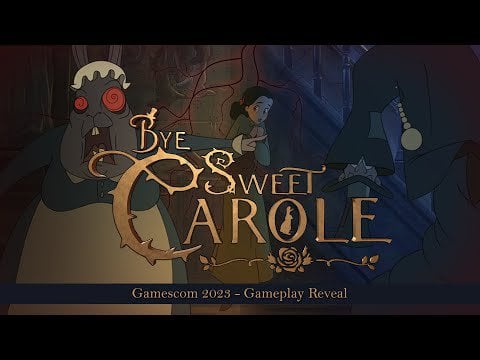 Bye Sweet Carole - Gamescom 2023 Trailer (2024 Switch Release)