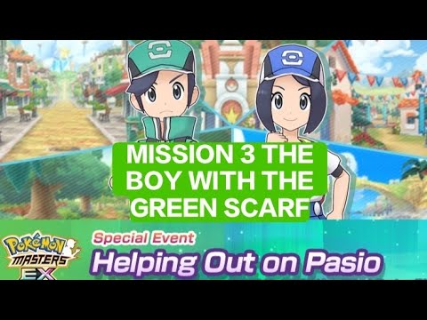 Mission 3 The boy with the green scarf Helping Out on Pasio Pokemon Masters EX Gameplay 2023