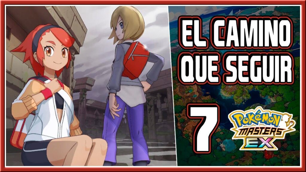 TRAMA DE PAOLO 7 | EL CAMINO QUE SEGUIR | POKEMON MASTERS EX