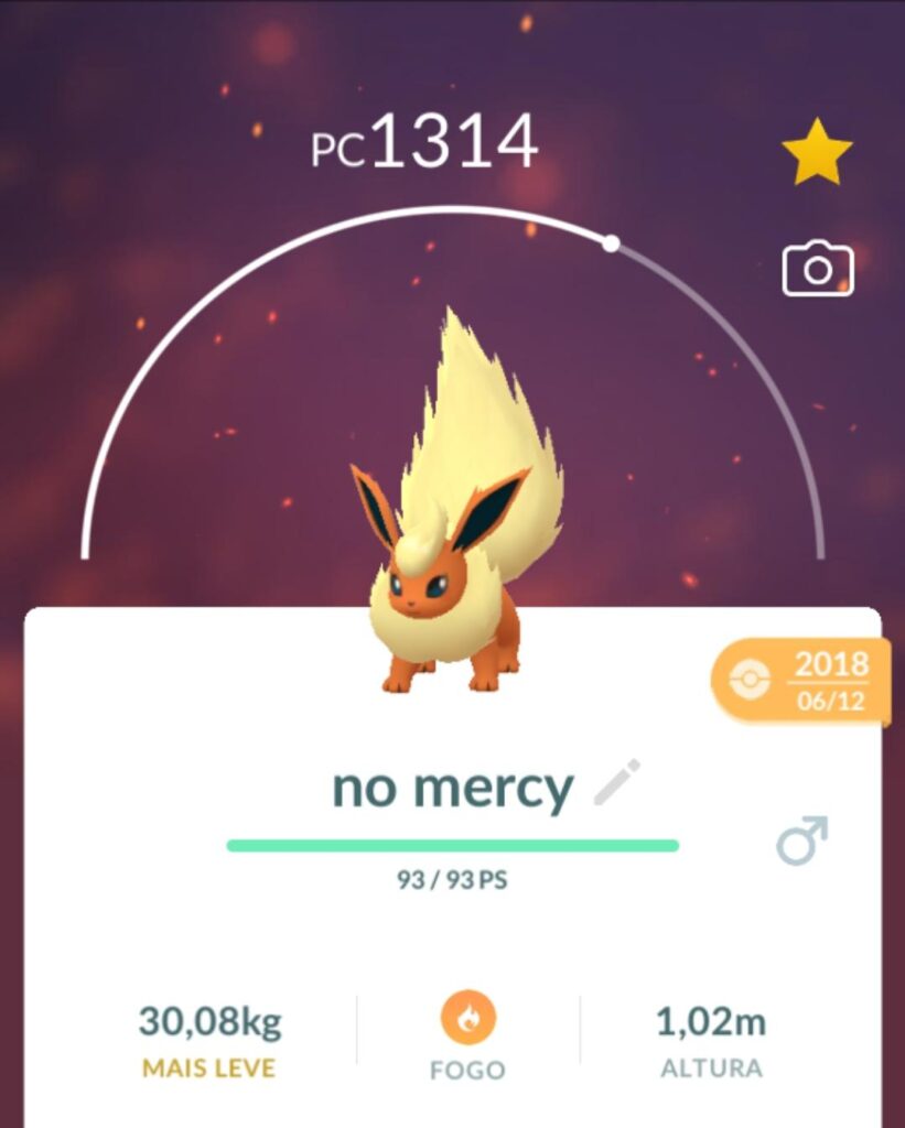 Uuuuh... I just found this flareon called no mercy in my old pokemon go account and I have no idea why its called like that