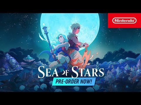 Sea of Stars - Pre-Order Trailer - Nintendo Switch