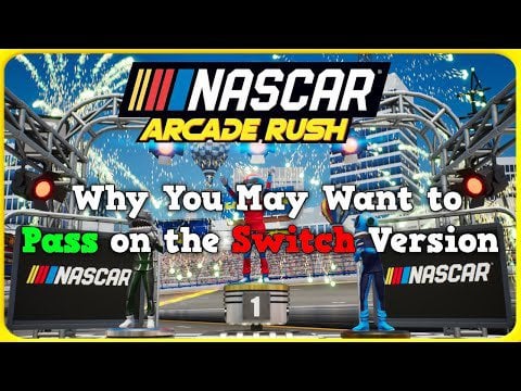 NASCAR Arcade Rush will NOT have Local Multiplayer on Switch... :(