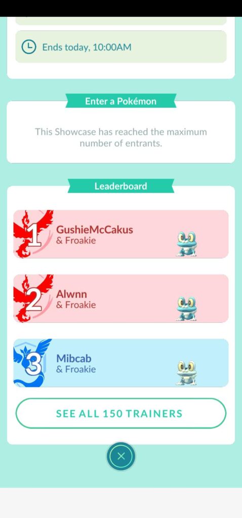 "Showcase has reached the maximum number" of 150 trainers at 8 out of the last 10 Showcases I've encountered