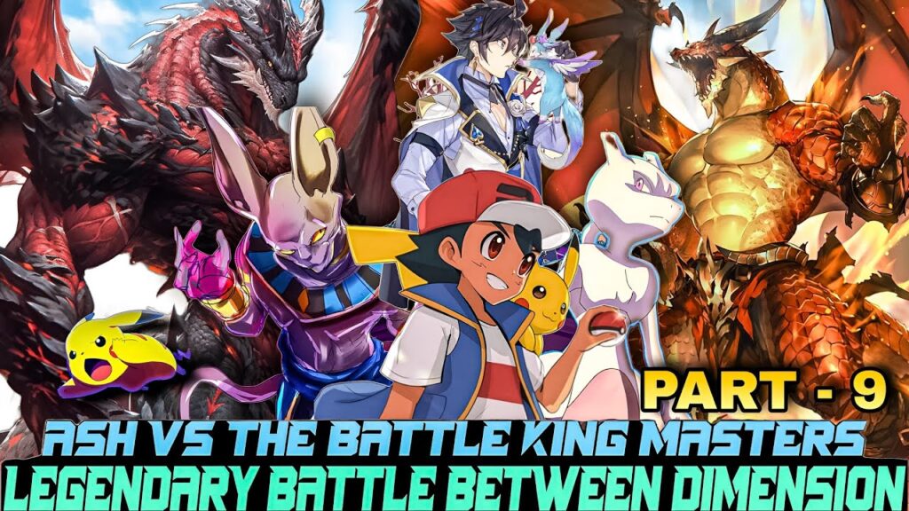 Part - 9 Ash Vs The Battle king Masters | Battle between legend's | Road to be Pokemon master