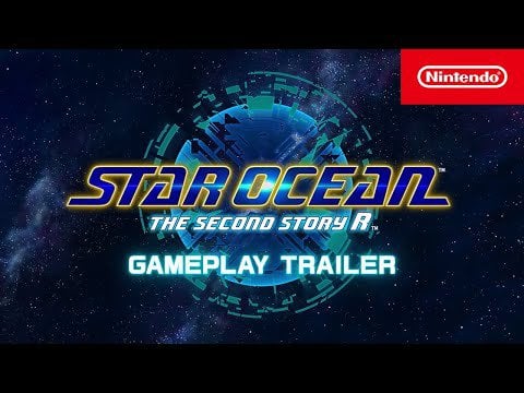 STAR Ocean Second Story R - Gameplay Trailer - Nintendo Switch