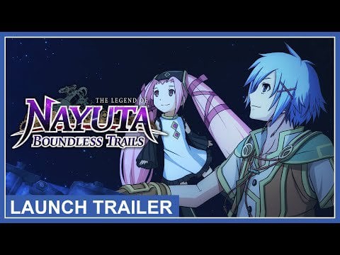 The Legend of Nayuta: Boundless Trails - Launch Trailer