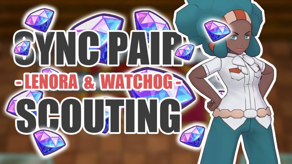 [Pokemon Masters EX] NORMAL IMPACT? REALLY?! | Sync Pair Scout - Lenora & Watchog