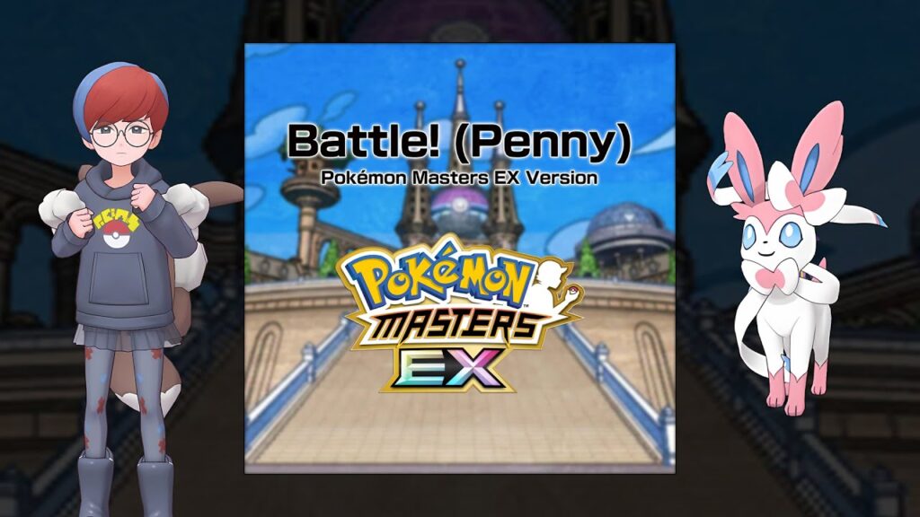 Battle! Penny (Pokemon Masters EX Version) | 15 Minute Extended Mix | Pokemon Masters EX