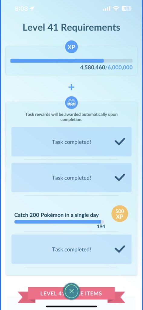 Thank goodness I am almost finally done with the catch 200 Pokémon in a day. Such a long daunting task. Started from sunup all the way to sun down.