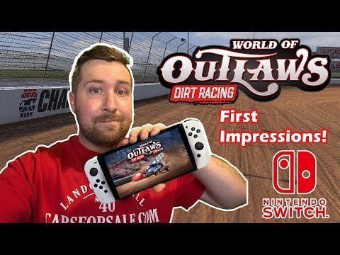 First Impressions on the Nintendo Switch port of World of Outlaws: Dirt Racing - '23 Edition, finally!