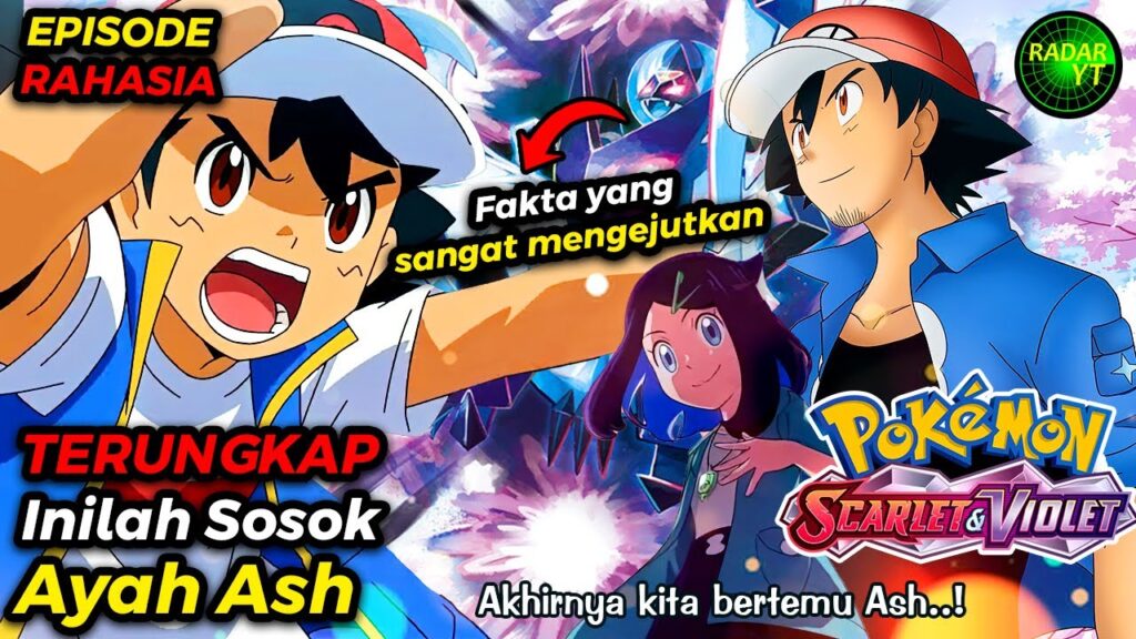 Akhirnya Terungkap Inilah Sosok Ayah Ash | Alur Cerita Pokemon Master Journeys