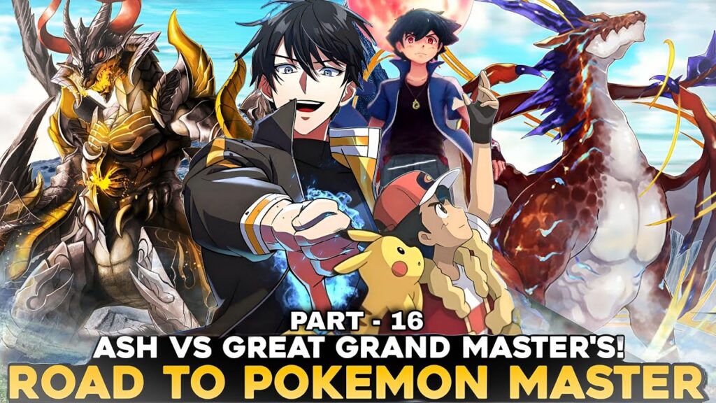 Part - 16 Ash Vs Great Grand Masters | Battle between legend's | Road to be Pokemon master