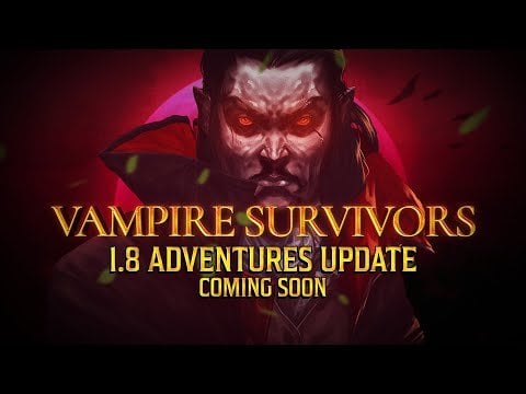 Coming Soon - Adventures Update - Vampire Survivors