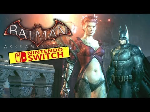 Batman Arkham Knight Nintendo Switch Gameplay - 4K Upscale