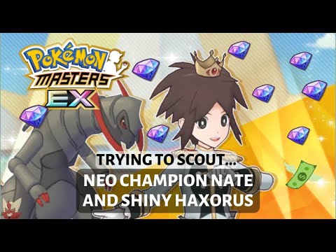 [Pokemon Masters EX] LIVE!! Scouting Neo Champion Nate and Shiny Haxorus