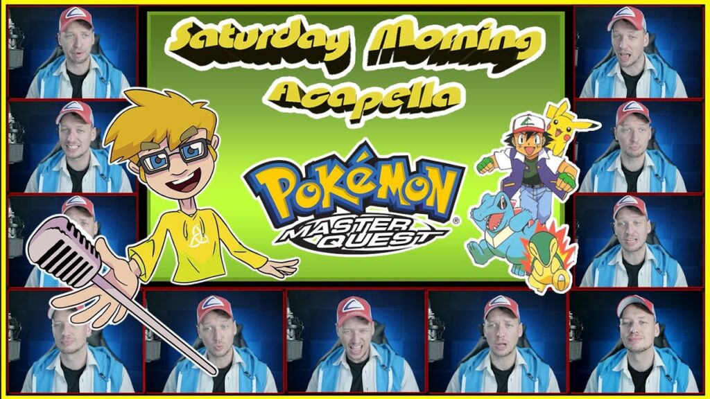 Pokemon: Master Quest Theme - Saturday Morning Acapella